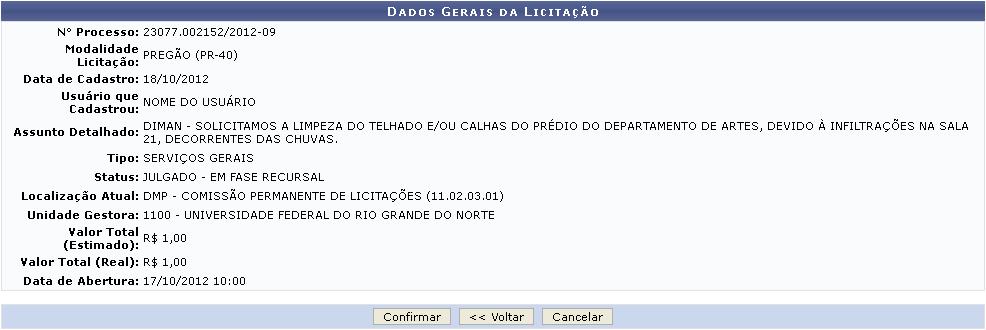 Caso desista da operação, clique em Cancelar e confirme na janela que será apresentada pelo sistema. Esta operação é válida para todas as telas que apresentem esta função.