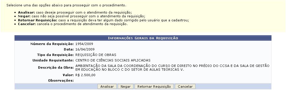 Nesta tela, note que existe um Status para a requisição, indicado pelas cores amarela e vermelha.