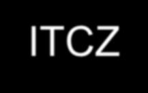 ZONA DE CONVERGÊNCIA INTERTROPICAL - ZCIT INTERTROPICAL CONVERGENCE ZONE - ITCZ Sistema mais importante gerador de precipitação sobre a região equatorial dos oceanos Atlântico, Pacífico e Índico, e