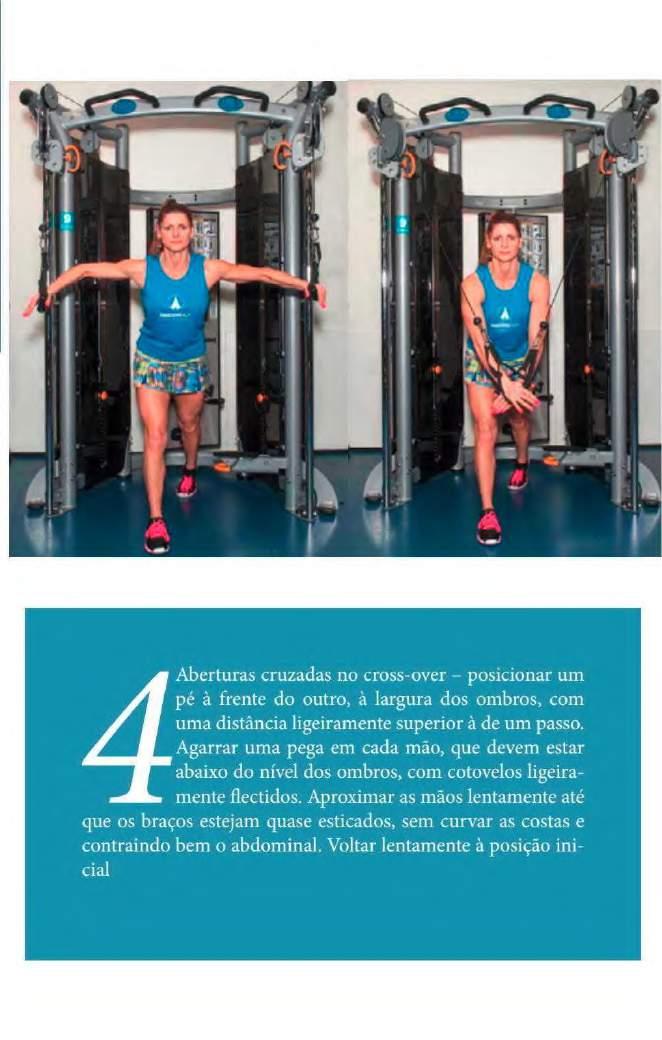 Pág: 105 Corte: 4 de 6 4 Aberturas cruadas no cross-over - posicionar um pé à frente do outro, à largura dos ombros, com uma distância ligeiramente superior à de um passo.
