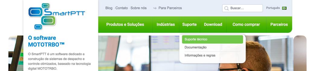 Portal de suporte Acesso através de nosso site (www.smartptt.com.