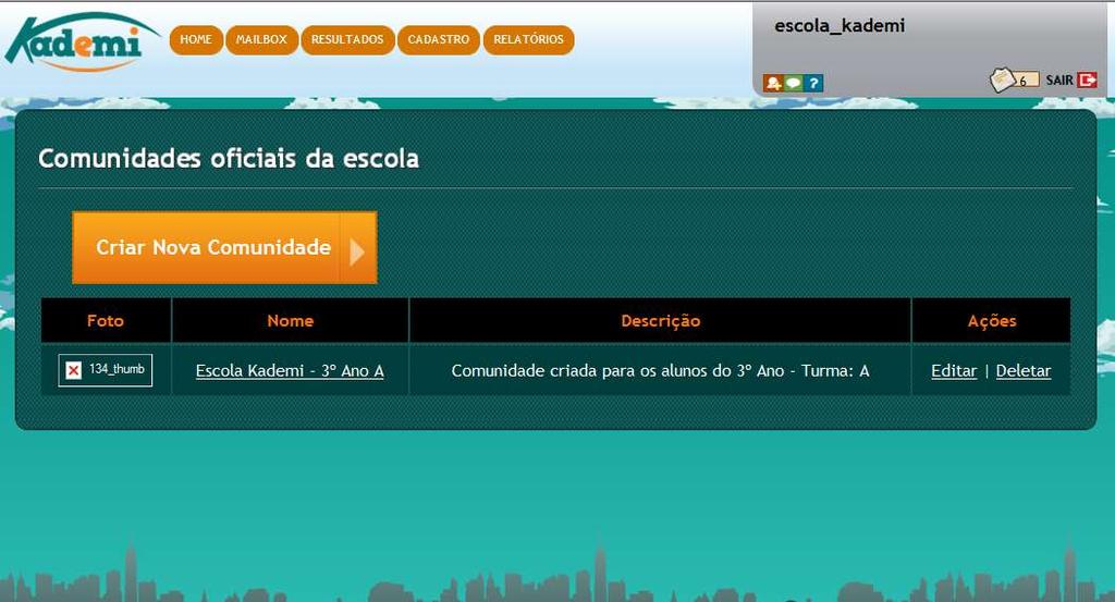 Cadastro de COMUNIDADES (ou CLASSES). COMUNIDADES / Inicial Botão para Criar novas comunidades. OBS: Comunidades são as CLASSES da escola. Precisa de AJUDA? Deixar uma sugestão? Reportar um erro?