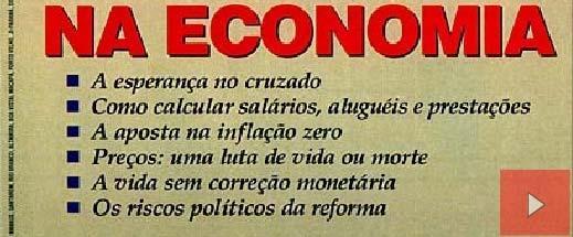 Abono de 8% para todos os assalariados e aumento de 16% para o salário mínimo. Congelamento da taxa de câmbio (US$ 1,00 = Cz$ 13,84). Transformação da ORTN em OTN com a sua cotação congelada.