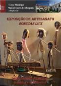 Bonecas d Lux de Luís de Almeida; Exposição de Fotografia Património Religioso do