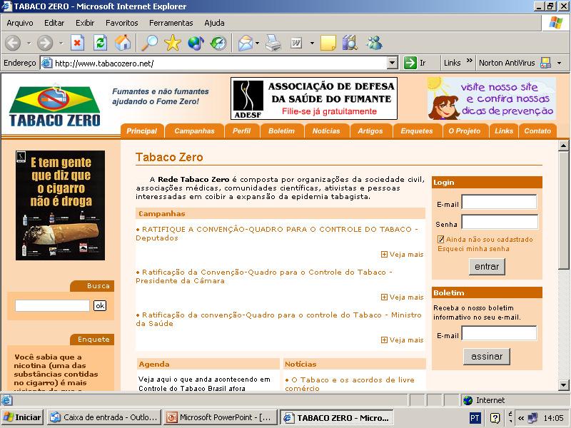 Rede Tabaco Zero Site http://www.tabacozero.net Contato tabacozero@redeh.org.