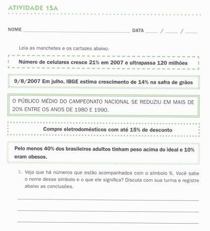 Figura 02: Atividade do Ler e Escrever 15 A Porcentagem Fonte: São Paulo (Estado) Secretaria de Educação (2008).