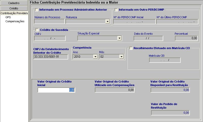 Ficha Contribuição Previdenciária Indevida ou a Maior Essa ficha será disponibilizada ao contribuinte, dentro da Pasta Crédito, na hipótese de elaboração de Pedido Eletrônico de Restituição de