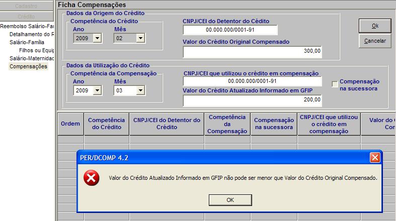 Os dados inseridos serão colocados na grade constante da ficha, ordenados pela Coluna CNPJ/CEI, em ordem crescente, e, secundariamente, pela Coluna Nome da Segurada.