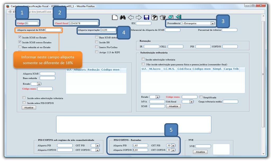 Na tela da classificação fiscal, informe um (1) Código, a (2) Classificação fiscal, a
