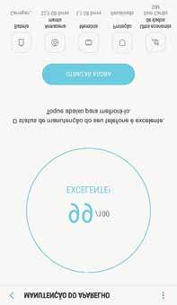 Configurações Manutenção do aparelho Esta função fornece uma visão geral do status da bateria, do armazenamento, da memória e do sistema de segurança do seu aparelho.