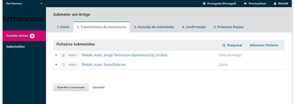 Votará ao painel inicial, em que poderá verificar e confirmar os documentos carregados. Se estiver tudo correto clique em Guardar e continuar 3.