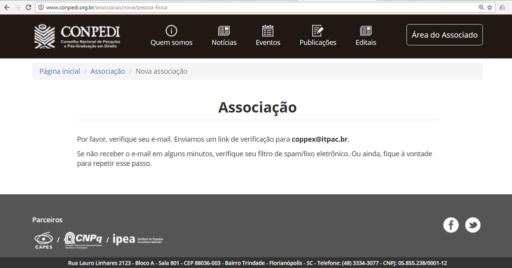 Figura 5. Site do CONPEDI envio de link para o email cadastrado. 6) Conforme informação mostrada na Figura 5, irá um link para o email que você cadastrou.