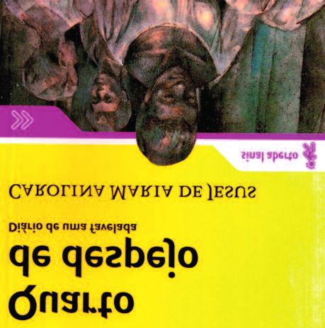 121 As oito e meia da noite eu ja estava na favela respirando o odor dos excrementos que mescla com o barro podre.