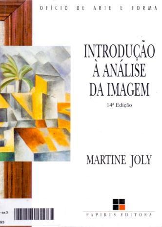 Rio de Janeiro: J. Zahar, 2006. JOLY, Martine.