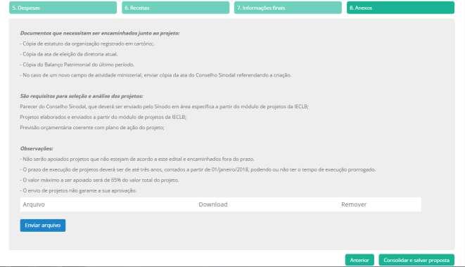 Figura 15 Anexos Após a conclusão da digitação da proposta de projeto, a mesma poderá ser alterada a até o período final do edital.
