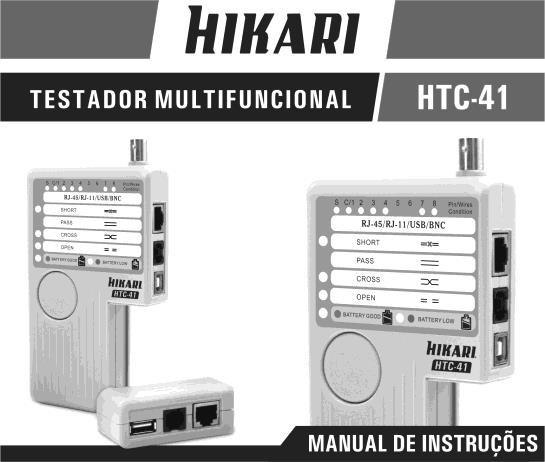 VISÃO GERAL O testador multifuncional Modelo HTC-41 foi projetado para utilização em auxílio e manutenção de redes (network) e testes em cabos, permitindo uma verificação rápida de condições de