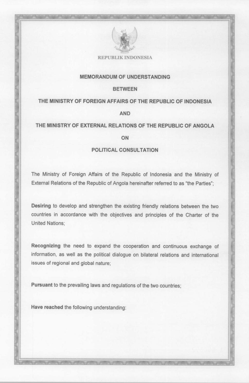 MEMORANDUM OF UNDERSTANDING BETWEEN THE MINISTRY OF FOREIGN AFFAIRS OF THE REPUBLIC OF INDONESIA AND THE MINISTRY OF EXTERNAL RELATIONS OF THE REPUBLIC OF ANGOLA ON POLITICAL CONSULTATION The