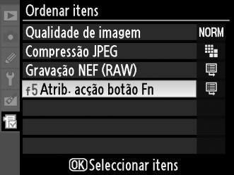 Reordenar opções em O MEU MENU 1 Seleccionar Ordenar itens. Em O Meu Menu (O), marque Ordenar itens e prima 2. 2 Seleccionar um item.