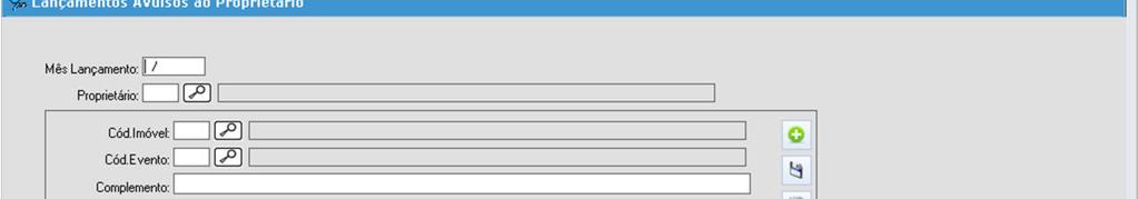 Clique no botão para confirmar o lançamento para o proprietário. Para adicionar mais eventos, clique no botão.