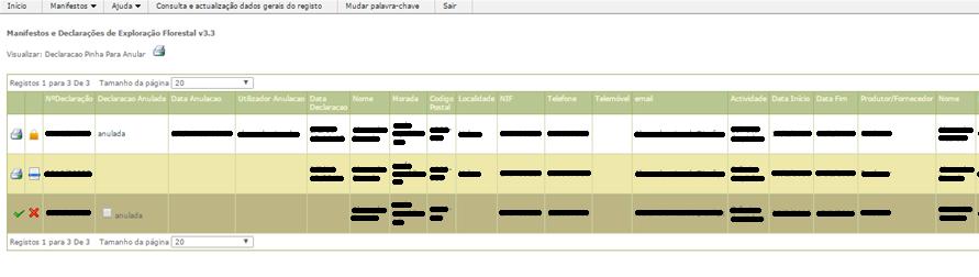 ANULAR DECLARAÇÕES DE PINHA 1) PARA ANULAR AS COMUNICAÇÕES PRÉVIAS/DECLARAÇÕES 3) Guardar a anulação 2) Selecionar para anular declaração 1) Anular as declarações de pinha.