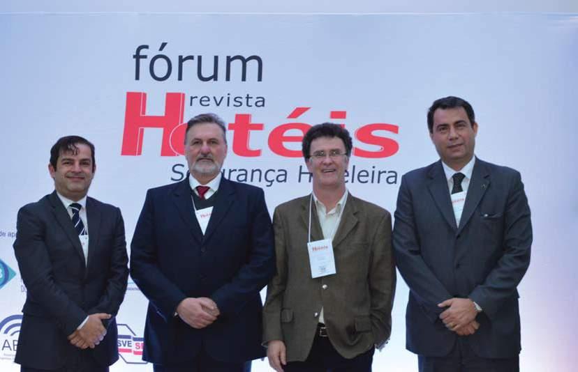 Aconteceu Da esquerda para direita, Euler Firmo, Dionisio Campos, Edgar J. Oliveira e Maurício Rasi Segurança Hoteleira no Brasil: Carências e soluções.