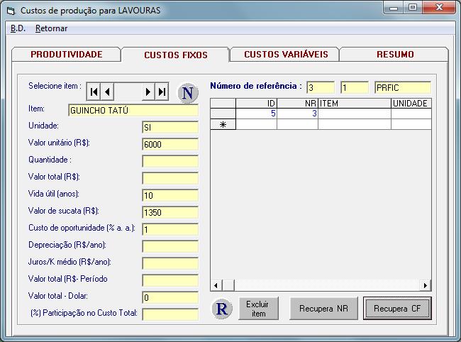 Figura 9.9. Recupera CF. Para excluir um custo fixo, selecionar o item, na barra de navegação ou na base de dados e pressionar o botão <excluir item>. 9.3.