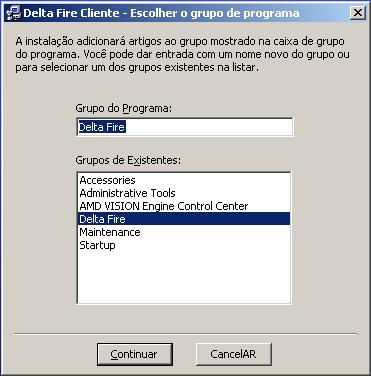 Caso não esteja selecionado o Grupo [Delta Fire], selecione-o e clique em continuar.