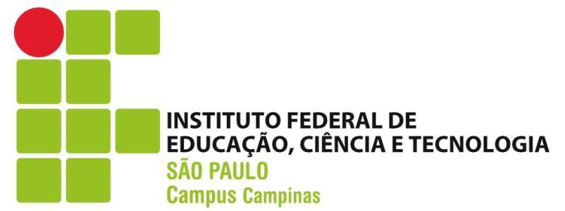 Instituto Federal de Educação, Ciência e Tecnologia de São Paulo Campus Campinas CTI Renato Archer Tecnologia em Análise e Desenvolvimento de