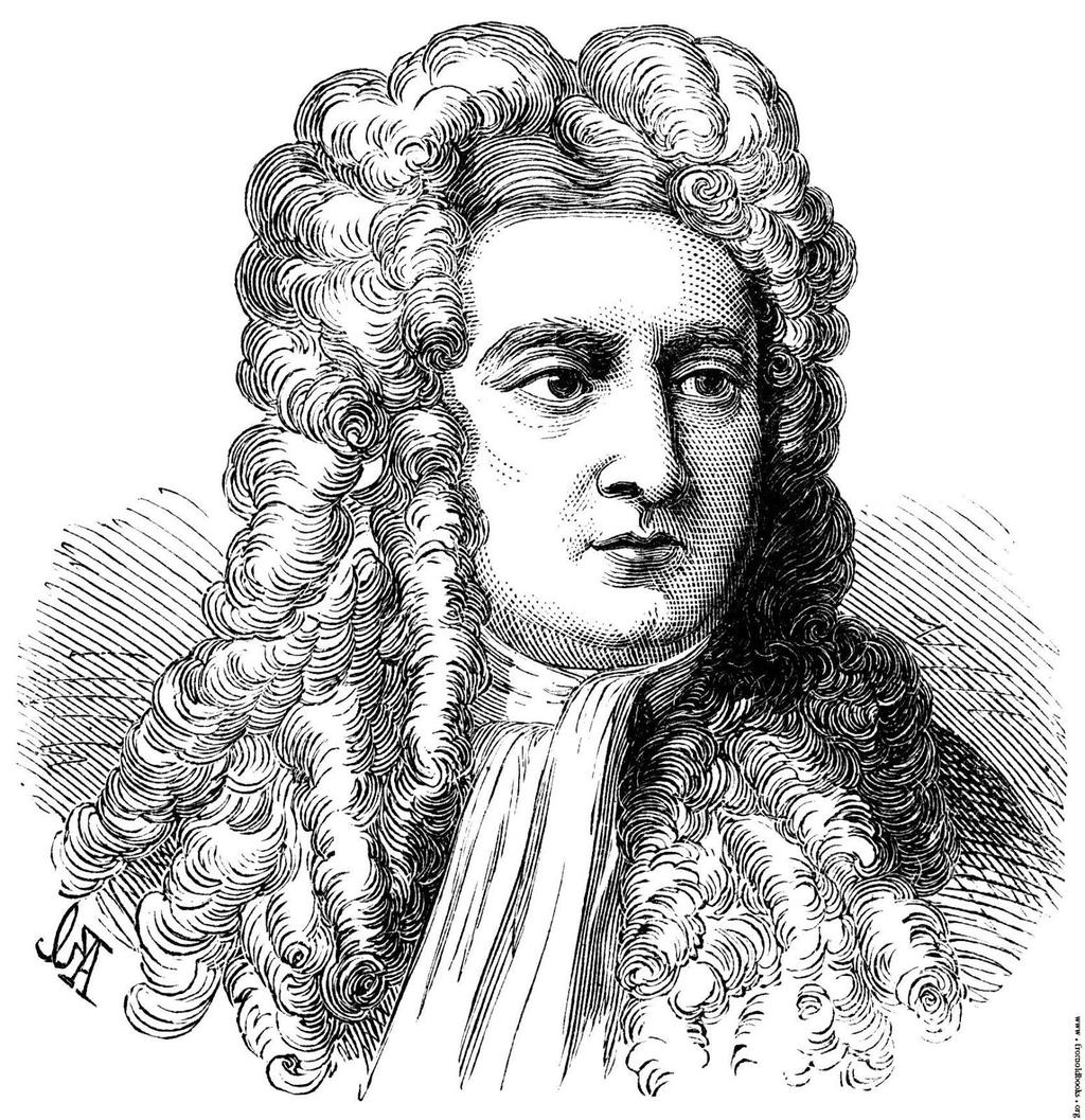 ISAAC NEWTON (1643-1727) o pai da ciência moderna Foi astrônomo, alquimista, filósofo natural, teólogo e cientista; Elaborou as Três Leis do Movimento; Elaborou