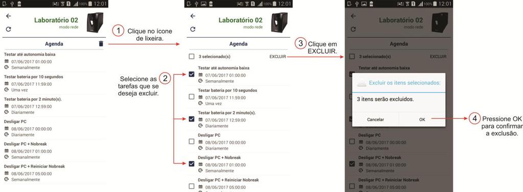 Nota: A versão para ios possui o mesmo funcionamento.