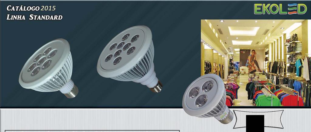 As lâmpadas da linha PAR, proporcionam alto rendimento de luminosidade além de uma excelente estética.