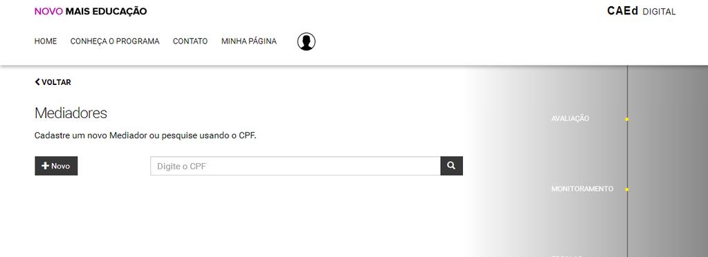 8- Para iniciar o cadastro dos MEDIADORES (para Língua Portuguesa e Matemática),