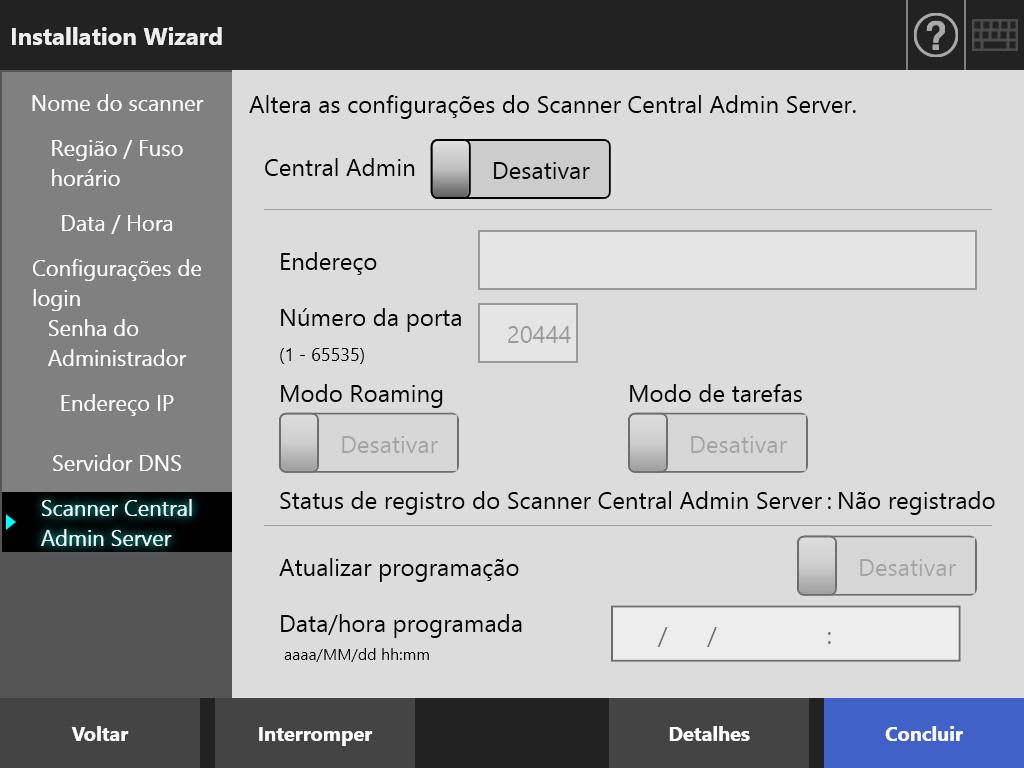 Admin Server / configurações do Central Admin Server e pressione o botão [Concluir].