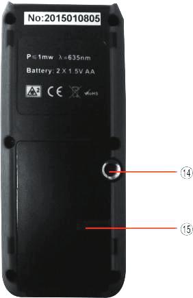 14. Rosca para Tripé 15. Compartimento de pilhas P 1mw λ=635nm Pilha: 2 X 1,5V AA 7. Operações 7.