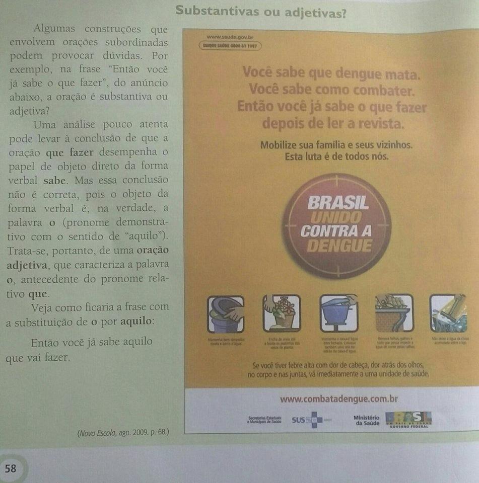 Na mesma edição, entretanto, sob o livro do 8º ano, pode-se encontrar no exercício do capítulo 1, página 60, sobre Vozes do verbo exercícios que geram a reflexão do aluno, uma vez que se utilizam de