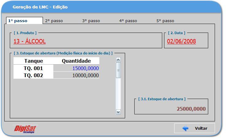 Na tela 1º PASSO, informe a quantidade do combustível selecionado na tela anterior no início do dia