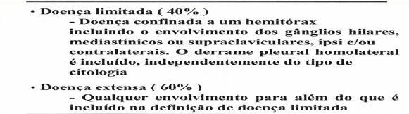 2. Sistema VALG*/IASLC** Sistema simplificado Implicações prognósticas bem definidas *Veterans Administration Lung Cancer Study Group. **International Association for the study of Lung Cancer.