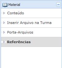 Menu Material - Referências Permite adicionar