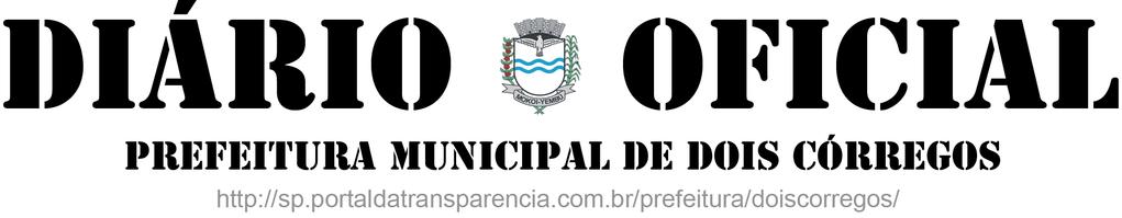 MUNICÍPIO DE DOIS CÓRREGOS ESTADO DE SÃO PAULO DEPARTAMENTO DE LICITAÇÕES, CONTRATOS E CONVÊNIOS.