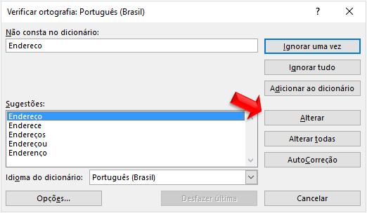 Figura 405 - Palavra não encontrada. 8. Você pode aceitar alguma das sugestões do Excel, caso estejam corretas; 9. Perceba que a primeira sugestão é a correta (Endereço); 10.