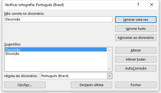 Figura 407 - Descrição com S. 12. Clique no botão Alterar para aceitar a sugestão; 13. Salve as alterações na pasta de trabalho.