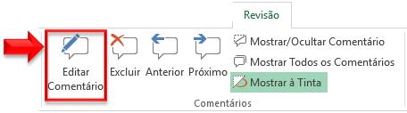 EDITAR COMENTÁRIO Você pode alterar o conteúdo ou formato do seu comentário quando precisar. ALTERAR CONTEÚDO DO COMENTÁRIO Para isso, faça o seguinte: 1. Clique na célula que contêm o comentário; 2.