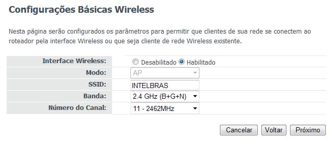 Configurando Endereço IP local do roteador 8. Será exibida a opção de configuração da interface WAN. Mantenha a opção DHCP e clique em Próximo; Configurando Tipo de Acesso WAN 9.