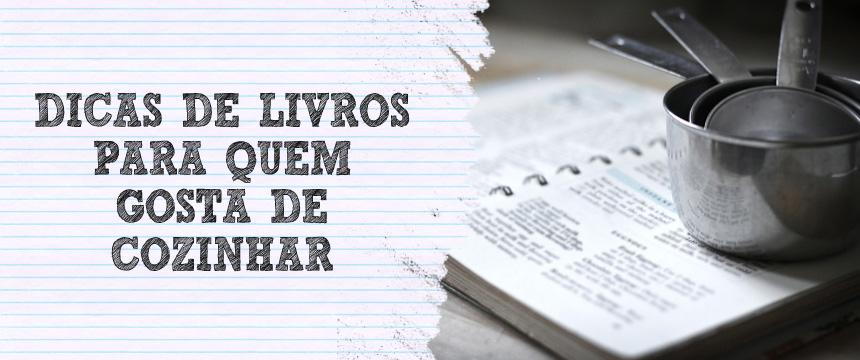 Dicas de livros: Para cozinhar é preciso estudar também! Olá todos os loucos por temperos do 2N4S.