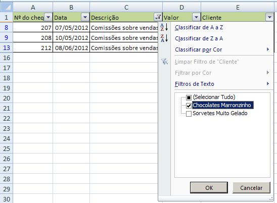 Filtros de Data, para a coluna valor existem Filtros de Número e para a