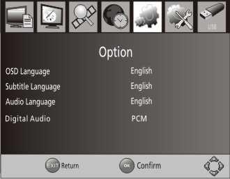 9. Option To access the menu, press MENU and select [Option]. The menu provides options to adjust the OSD Language, Subtitle Language and Audio Language.