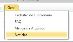 Para acessar esta funcionalidade, basta acessar o menu Geral >> Notícias.