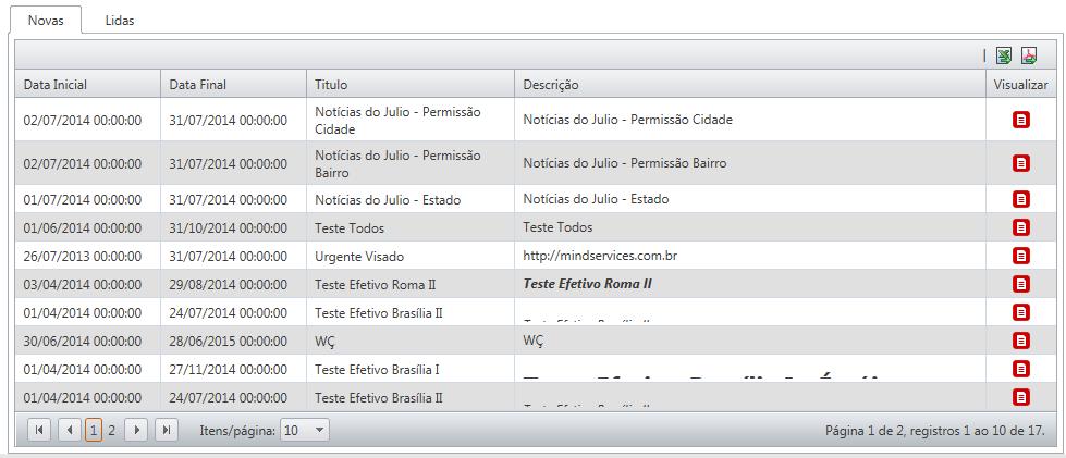 2.11.1 Objetos da tela de consulta de Notícias No. Objeto Descrição Ação/Comportamento 1.