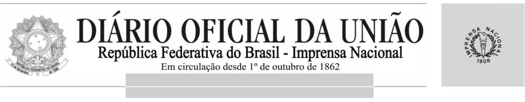 EDIÇÃO EXTRA ISSN 1677-7042... Sumário Seção 1 Seção 1 Atos do Poder Legislativo LEI N o 13.