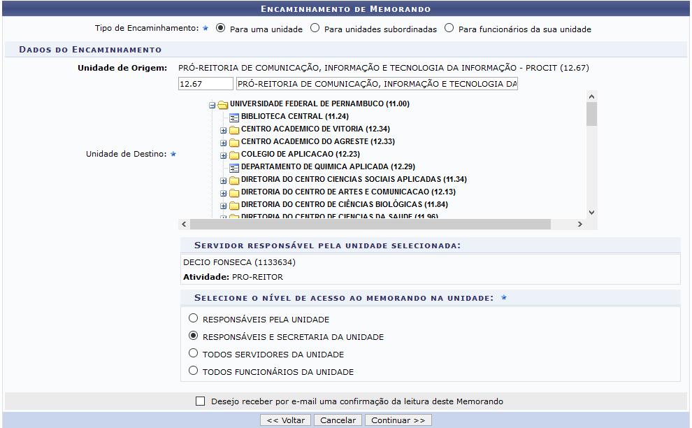Nessa tela o usuário decidirá se o memorando será encaminhando para outra unidade, para uma unidade hierarquicamente abaixo da unidade de origem ou para um funcionário da sua unidade (caso escolha